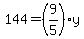 144=%289%2F5%29y