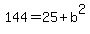 144=25%2Bb%5E2