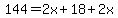 144=2x%2B18%2B2x
