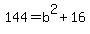 144=b%5E2%2B16