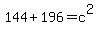 144+%2B+196+=+c%5E2