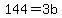 144+=+3b