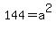 144+=+a%5E2