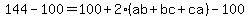 144-100=100%2B2%28ab%2Bbc%2Bca%29-100