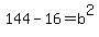 144-16=b%5E2
