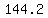 144.2
