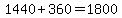 1440%2B360+=+1800