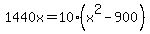 1440x=10%28x%5E2-900%29