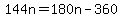144n+=+180n-360
