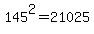 145%5E2+=+21025