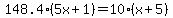 148.4%285x%2B1%29=10%28x%2B5%29