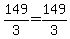 149%2F3+=+149%2F3+