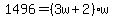 1496=%283w%2B2%29w