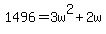 1496=3w%5E2%2B2w