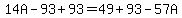 14A-93%2B93=49%2B93-57A