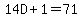 14D%2B1=71