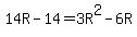 14R-14=3R%5E2-6R