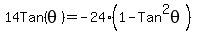 14Tan%28theta%29=-24%281-Tan%5E2theta%29