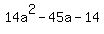 14a%5E2+-+45a+-+14