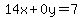 14x%2B0y=7