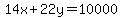 14x%2B22y=10000