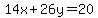 14x%2B26y=20