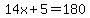 14x%2B5+=+180
