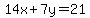 14x%2B7y=21