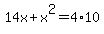 14x%2Bx%5E2=4%2A10