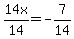 14x%2F14=-7%2F14