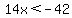 14x%3C-42