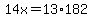 14x=13%2A182