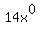 14x%5E0