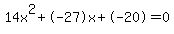 14x%5E2%2B-27x%2B-20+=+0