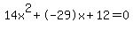 14x%5E2%2B-29x%2B12+=+0