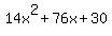 14x%5E2+%2B+76x+%2B+30