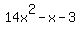 14x%5E2-x-3
