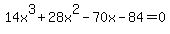 14x%5E3%2B28x%5E2-70x-84=0