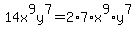 14x%5E9y%5E7=2%2A7%2Ax%5E9%2Ay%5E7