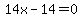 14x+-+14+=++0