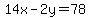 14x-2y=78