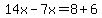 14x-7x=8%2B6