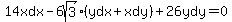 14xdx+-+6sqrt%283%29%2A%28ydx+%2B+xdy%29+%2B+26ydy+=+0