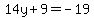 14y%2B+9+=+-19