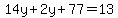 14y%2B2y%2B77=13
