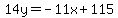 14y=-11x%2B115