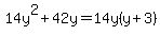 14y%5E2%2B42y=14y%28y%2B3%29