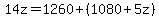 14z=1260%2B%281080%2B5z%29
