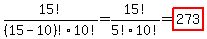 15%21%2F%2815-10%29%21%2F10%21=15%21%2F5%21%2F10%21=highlight%28273%29