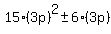 15%283p%29%5E2+%2B-+6%283p%29+